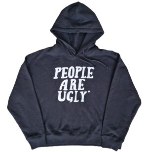 people are ugly hoodie | black